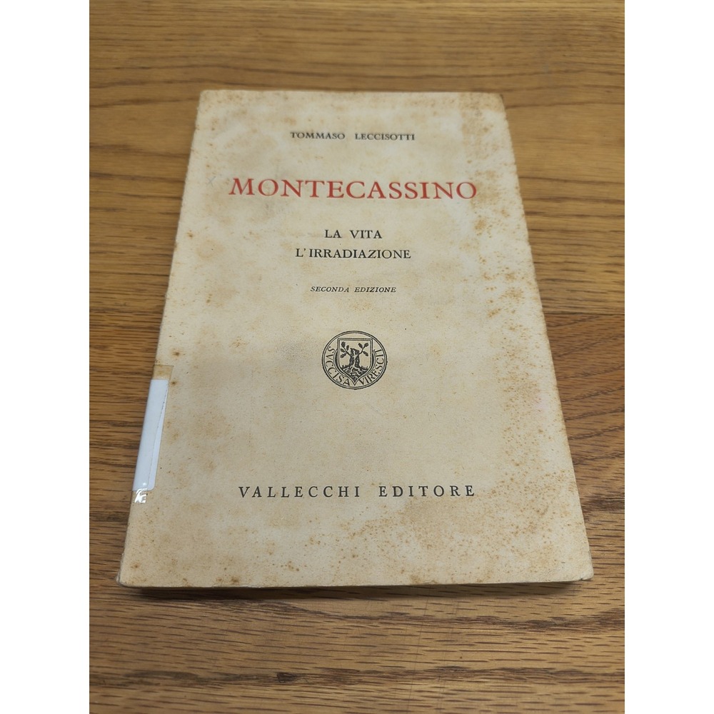 Montecassino. La vita, l'irradiazione. Tommaso Leccisotti. 1946. .